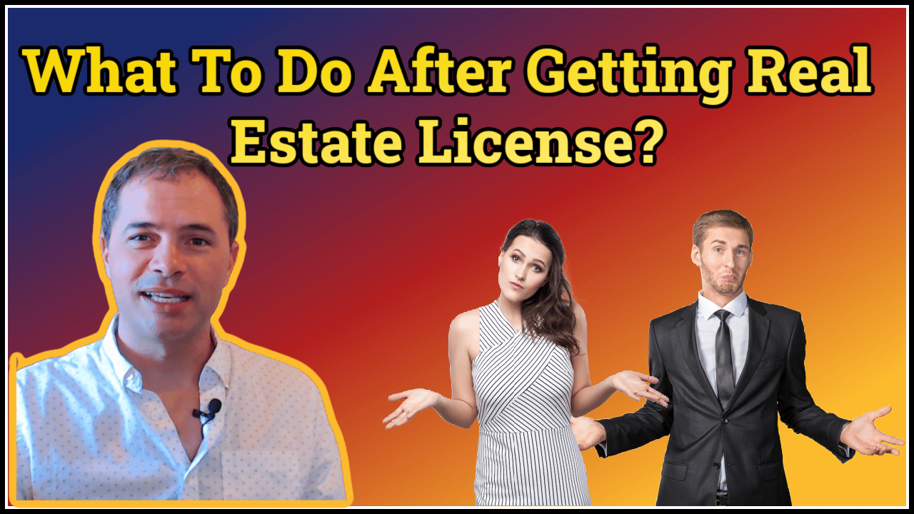 what to do after getting real estate license